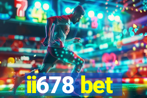 ii678 bet